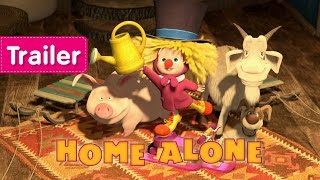 Masha and The Bear  Home alone Trailer [upl. by Osrick506]