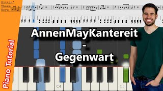 AnnenMayKantereit  Gegenwart  Piano Tutorial  German [upl. by Ahsiyn507]