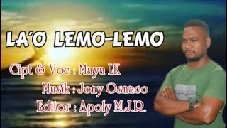 Musik Tetun 2021 LAO LEMOLEMO☆ Maya LK ☆ ho nia lírika [upl. by Chassin]