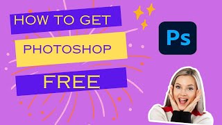 How to get Photoshop for Free 2023 [upl. by Ingeborg835]