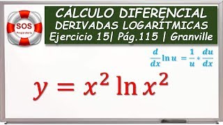 DERIVADAS LOGARITMICAS  LOGARITMO NATURAL  EJERCICIO 15 [upl. by Ledba827]