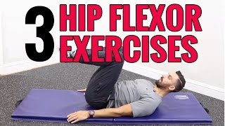 3 Hip Flexor Iliopsoas Strengthening Exercises [upl. by Carlye]