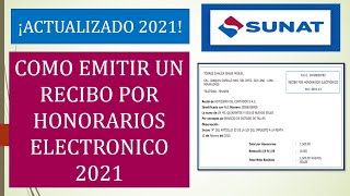 ✅❗Como emitir un recibo por honorario electrónico 2021  Sunat❗ [upl. by Fabe]