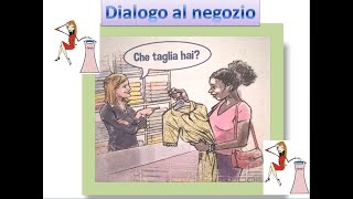 DIALOGO AL NEGOZIO DI ABBIGLIAMENTOLEZIONE 53 [upl. by Ahsihat95]