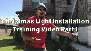 Christmas Light Installation Training [upl. by Swan]