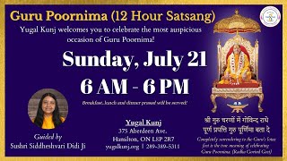 Guru Poornima 12 Hour Satsang 2024 [upl. by Noirb139]