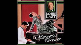 James Last  Melodies Forever [upl. by Agee]