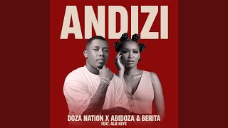 Andizi feat Alie Keys [upl. by Rosita]