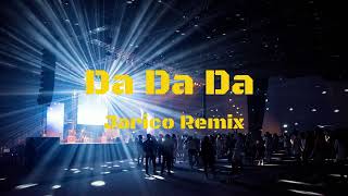 Da Da Da  Jarico Remix Ringtone  Link download mp3 [upl. by Agee]