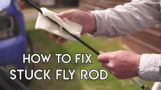 How to Get A Stuck Fly Rod Apart  Guide Tips [upl. by Aehs249]