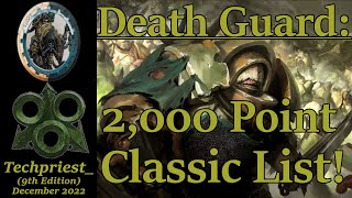 Death Guard 2000 Point Classic List [upl. by Hcire112]