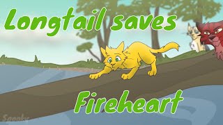 Longtail saves Fireheart [upl. by Mazur926]