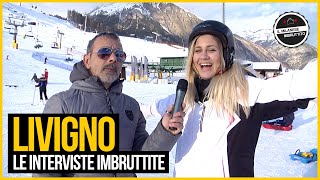 Le Interviste Imbruttite  LIVIGNO [upl. by Joseito174]