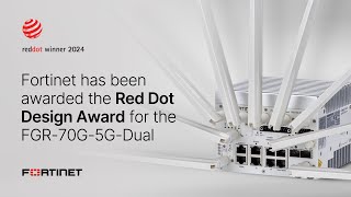 Fortinet Wins Prestigious 2024 Red Dot Product Design Award  FortiGate [upl. by Petronille]