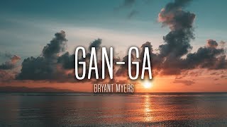 Bryant Myers  GanGa Lyrics  Letra [upl. by Dagny]