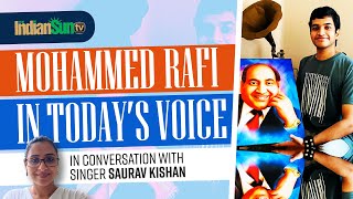 quotMohammed Rafi In Todays Voicequot with Saurav Kishan [upl. by Lama285]