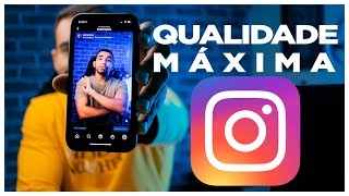 Como postar vídeos no Instagram na maior qualidade  reels e stories [upl. by Analihp441]