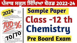 Pseb Class 12 th Chemistry Pre Board 202324 full solution Sample Paper Punjab board [upl. by Netsuj]