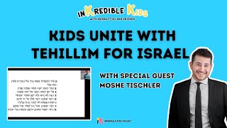 Kids Nightly Tehillim for Israel with Special Guests Moshe Tischler and Baruch Age 10 [upl. by Charil]