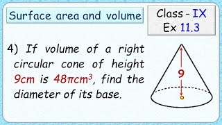 21 If the volume of a right circular cone of height 9 cm is 48 π cm3 find the diameter of its base [upl. by Snyder]