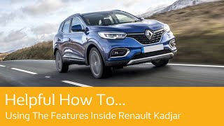 Using The Features Inside Renault Kadjar [upl. by Martineau371]