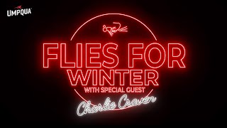 Flies For Winter with Charlie Craven [upl. by Ailen]