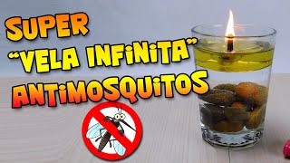 VELA INFINITA ANTIMOSQUITOS  ACABA DE UNA VEZ CON ELLOS [upl. by Frisse]