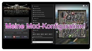 World of Tanks Meine ModKonfiguration [upl. by Warring776]