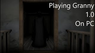 Playing Granny 10 On PC [upl. by Burkle388]