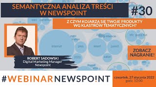 Semantyczna analiza treści  Webinar Newspoint [upl. by Ayotnom206]