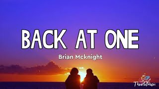 Brian McKnight  Back At One 💙 Lyrics  Theartofmusic [upl. by Tjader]