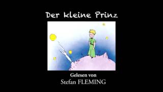 Der kleine Prinz  Das komplette Hörbuch [upl. by Kiryt200]