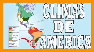 ✅✅✅Climas de América ✅✅✅ Explicación y resumen [upl. by Jessamine]