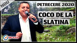 Muzica de petrecere 2020  COCO DE LA SLATINA  Colaj de petrecere hore 2020 sarbe 2020 [upl. by Anatol423]