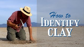 How To Identify Clay in Nature [upl. by Howland]