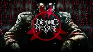 Demonic Pressure  115 [upl. by Herriott]