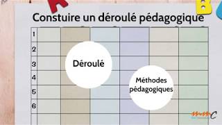 Construire un déroulé pédagogique [upl. by Octavus]