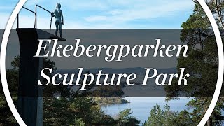 Ekebergparken Sculpture Park [upl. by Akfir]