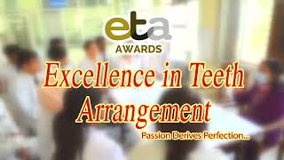 Coming Soon  ETA Awards  Excellence in Teeth Arrangement [upl. by Attenra469]