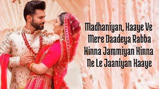 Madhanya Lyrics  Rahul Vaidya amp Disha Parmar  Asees Kaur  LijoChetas  Anshul Garg [upl. by Aynek761]