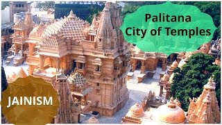 Palitana Jain Temples and its 3000 steps  Jainism  Gujarat [upl. by Enilekaj]