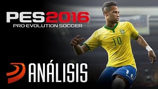 PES 2016 Análisis Vuelve la magia del fútbol [upl. by Millham]