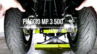 Piaggio MP3 500 Sport Lenkkopflager prüfen [upl. by Raven868]