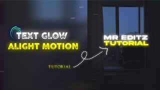 How to glow text in Alight Motion  Tutorial  xml [upl. by Atinav]