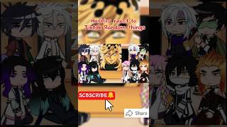 Hashira React To Tiktoksmeme  Ramdom Things  part2  Demon Slayer  Gacha [upl. by Lydie]