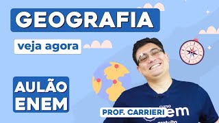 AULÃO DE GEOGRAFIA PARA O ENEM 10 temas que mais caem  Aulão Enem  Prof Raphael Carrieri [upl. by Ater]