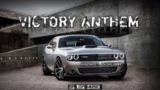 VICTORY ANTHEM  Khushi Ft amp Lashcurry  SlowedReverb  Badi Bat Chit Industry Ke Logo Se [upl. by Auqemahs]