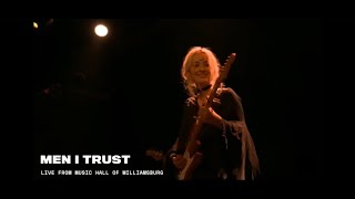 Men I Trust  Lifelong Song Live from Music hall of Williamsburg [upl. by Adnilemre893]