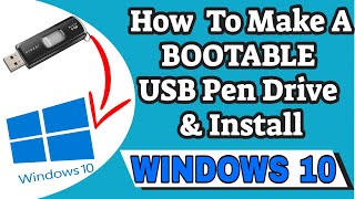 How To Make A Pen Drive Bootable amp Clean Install Windows 10  Full Tutorial [upl. by Kathie]