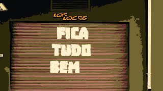 LOS LOCOS  FICA TUDO BEM [upl. by Ettore]